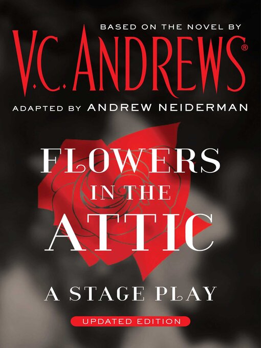 Title details for Flowers in the Attic by V.C. Andrews - Available